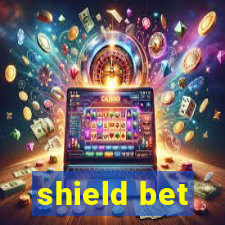 shield bet